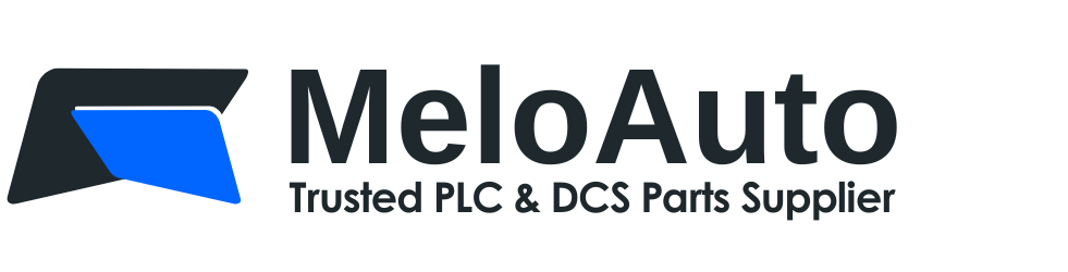 MeloAuto-Trusted PLC & DCS Parts Supplier